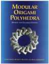 Simon, Arnstein, &amp; Gurkewitz - Modular Origami Polyhedra.pdf