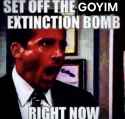 goyim extinction bomb.jpg