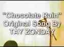 Chocolate Rain.webm